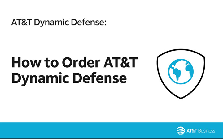 AT&T Dynamic Defense How to Order Video Tutorial